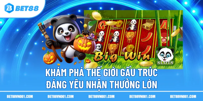 Khám phá thế giới gấu trúc đáng yêu nhận thưởng lớn slot Panda