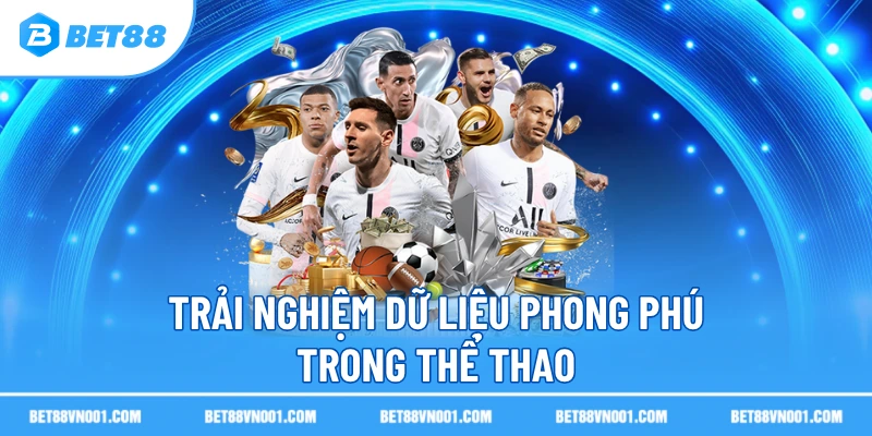 Trải nghiệm dữ liệu phong phú trong thể thao